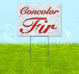 Concolor Fir Yard Sign