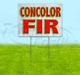 Concolor Fir Yard Sign
