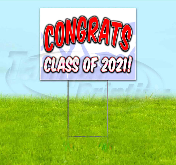 Congrats Class Of 2021 Yard Sign