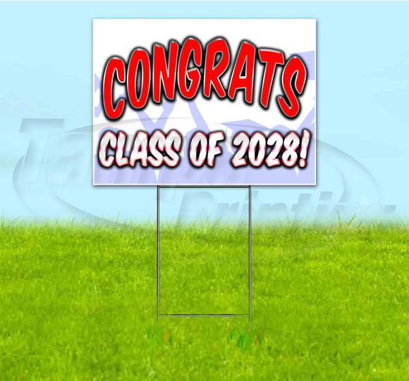 Congrats Class Of 2028 Yard Sign
