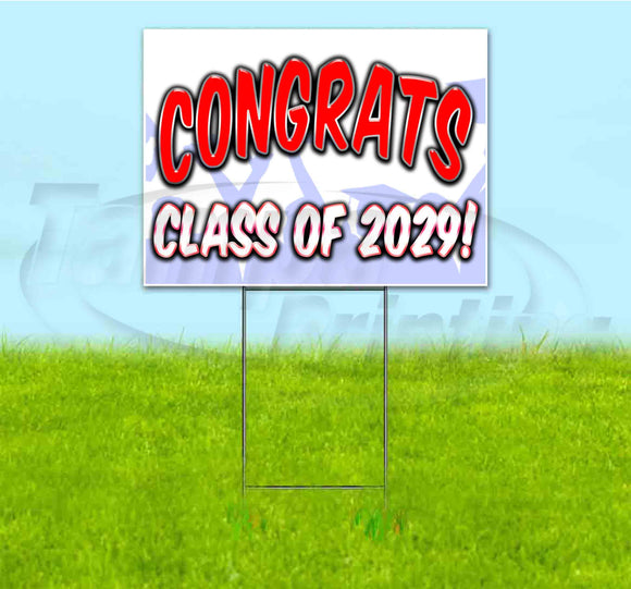Congrats Class Of 2029 Yard Sign
