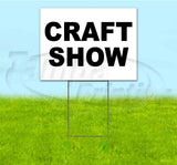 Craft Show Yard Sign