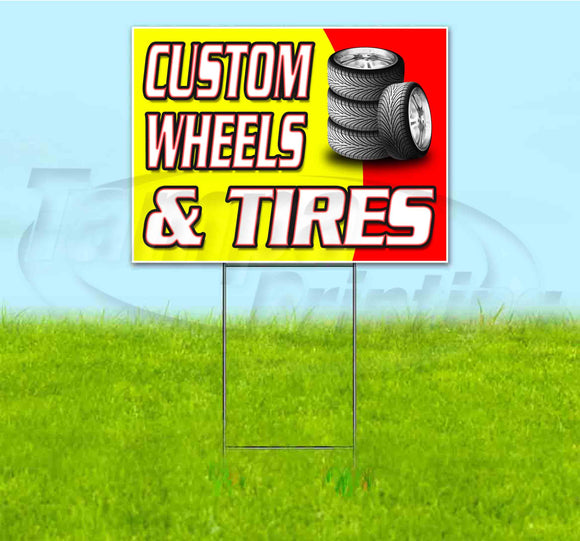 Custom Wheels & Tires Yard Sign