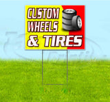 Custom Wheels & Tires Yard Sign
