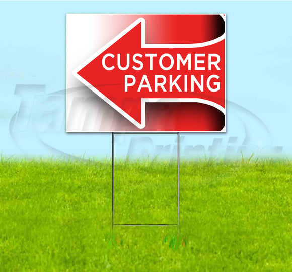 Customer Parking Arrow Left Yard Sign