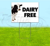 Dairy Free Yard Sign