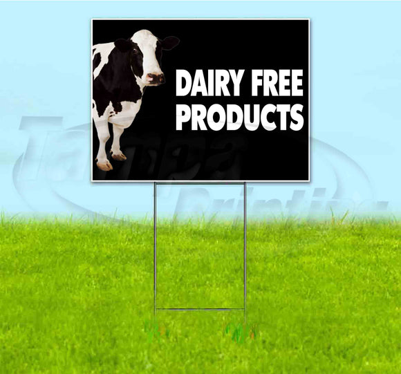 Dairy Free Products Yard Sign