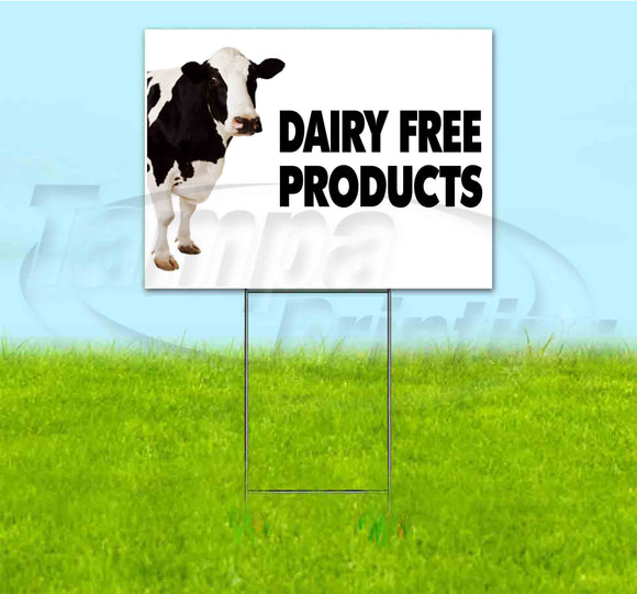 Dairy Free Products Yard Sign