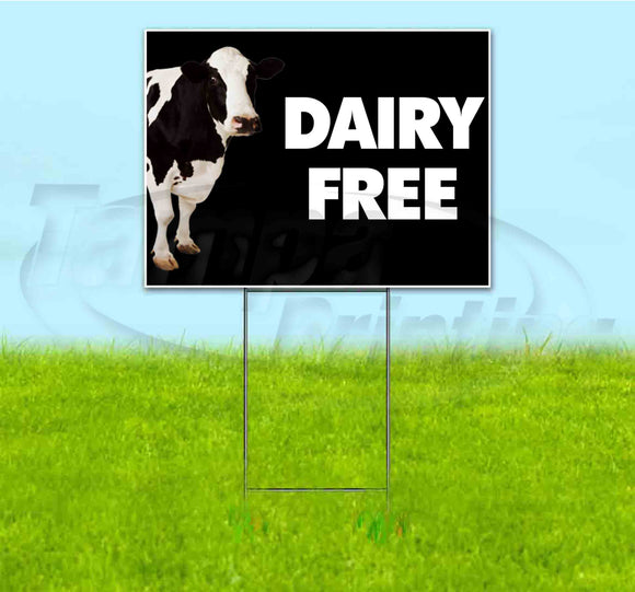 Dairy Free Yard Sign