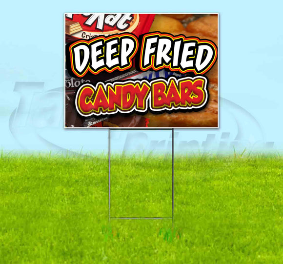 Deep Fried Candy Bars Yard Sign