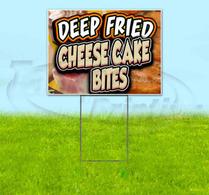 Deep Fried Cheesecake Bites Yard Sign
