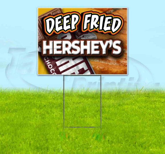 Deep Fried Hershey Yard Sign
