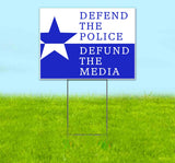 Defend Police Defund Media Yard Sign
