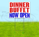Dinner Buffet Now Open Yard Sign
