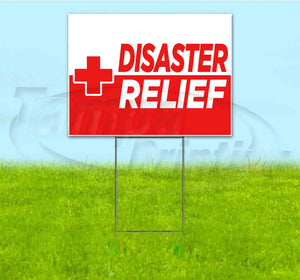 Disaster Relief Yard Sign
