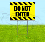 Do Not Enter Yard Sign
