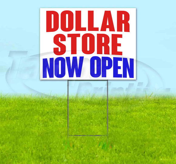 Dollar Store Now Open Yard Sign