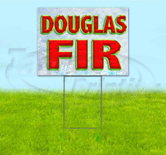Douglas Fir Yard Sign