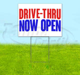 Drive-Thru Now Open Yard Sign