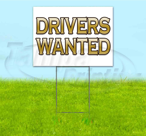 Drivers Wanted Yard Sign