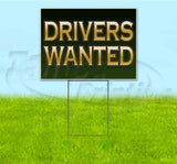 Drivers Wanted Yard Sign