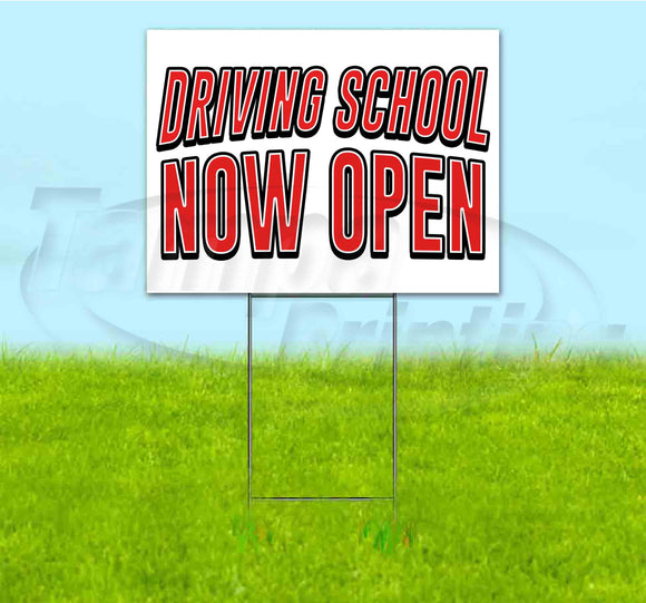 Driving School Now Open Yard Sign