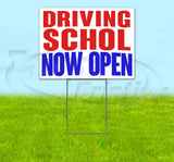 Driving School Now Open Yard Sign