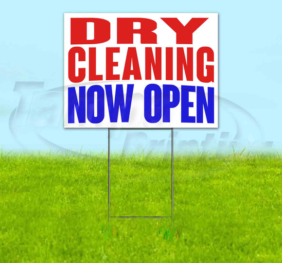 Dry Cleaning Now Open Yard Sign