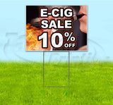 E-Cig Sale 10% Off Yard Sign