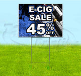 E-Cig Sale 45% Off Yard Sign
