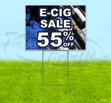 E-Cig Sale 55% Off Yard Sign