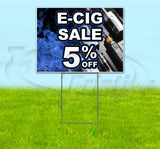 E-Cig Sale 5% Off Yard Sign