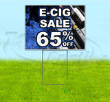 E-Cig Sale 65% Off Yard Sign