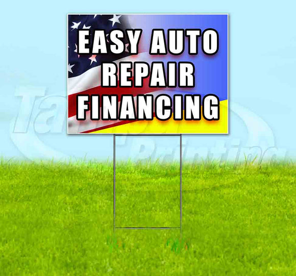 Easy Auto Repair Financing Yard Sign