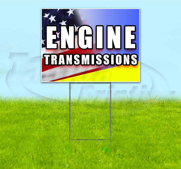 Engine Transmissions Yard Sign