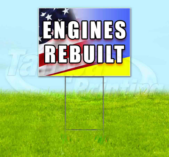 Engines Rebuilt Yard Sign