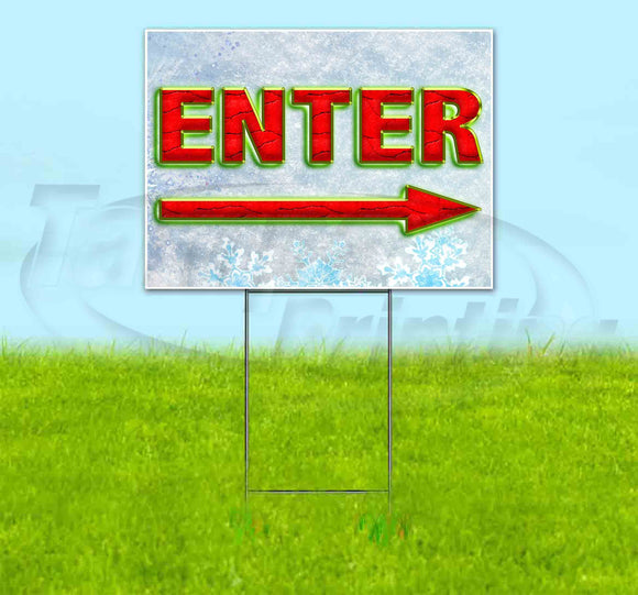 Enter Arrow Yard Sign