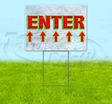 Enter Arrow Yard Sign