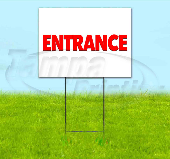 Entrance Yard Sign