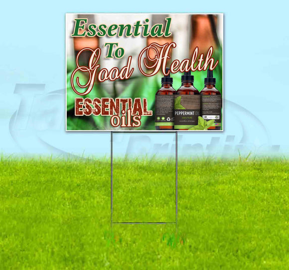 Essential To Your Health Yard Sign