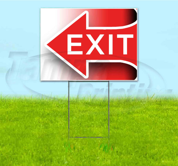 Exit Arrow Left Yard Sign