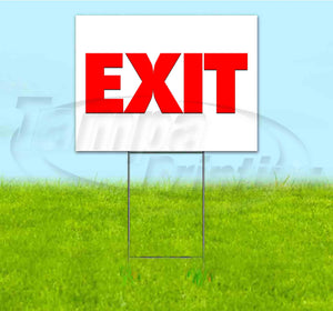 Exit Yard Sign