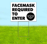 Facemask Required To Enter Yard Sign