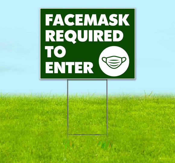 Facemask Required To Enter Yard Sign