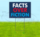 Facts Over Fiction Yard Sign
