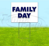 Family Day Yard Sign