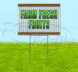 Farm Fresh Fruits Yard Sign