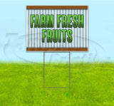 Farm Fresh Fruits Yard Sign
