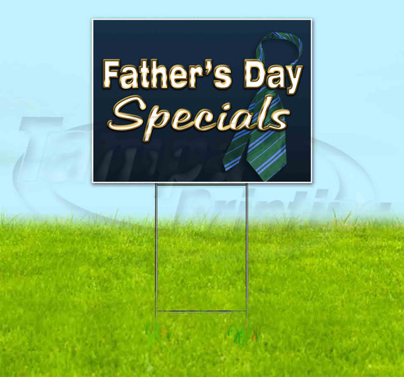 Fathers Day Specials Yard Sign