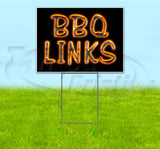 BBQ Links Yard Sign